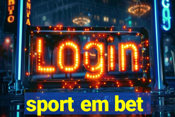 sport em bet