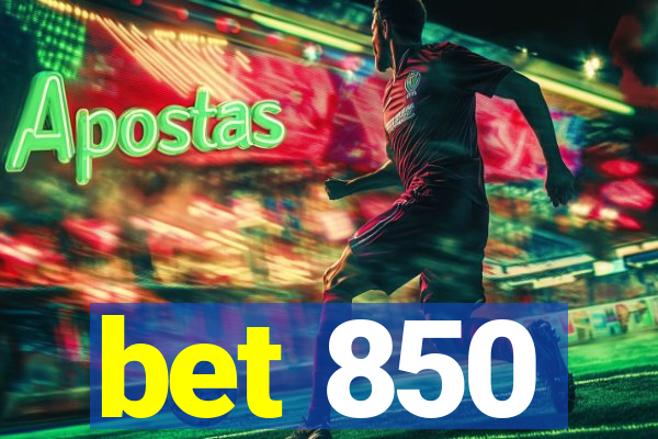 bet 850