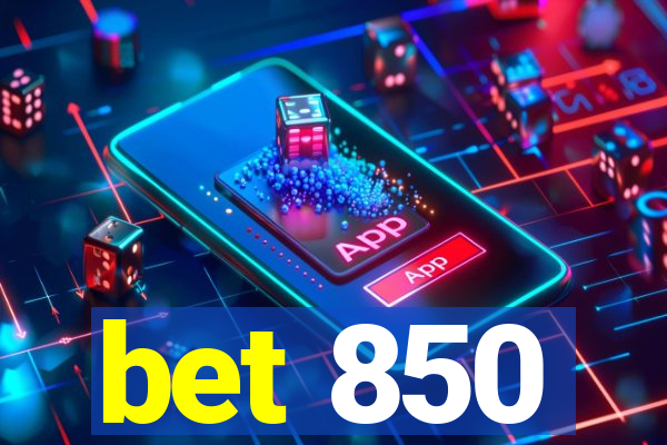 bet 850