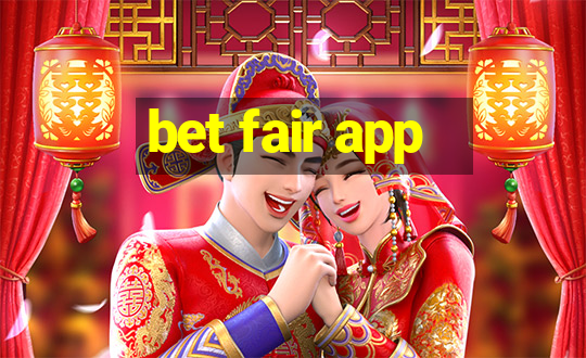 bet fair app