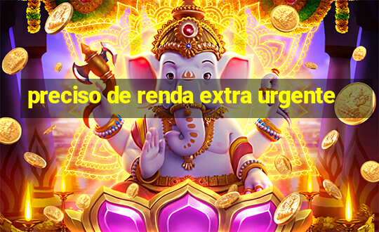 preciso de renda extra urgente