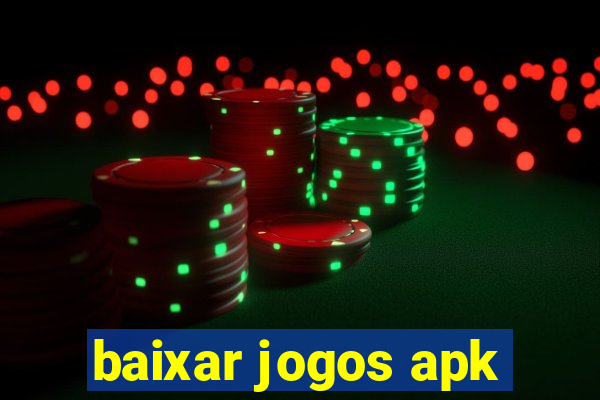 baixar jogos apk