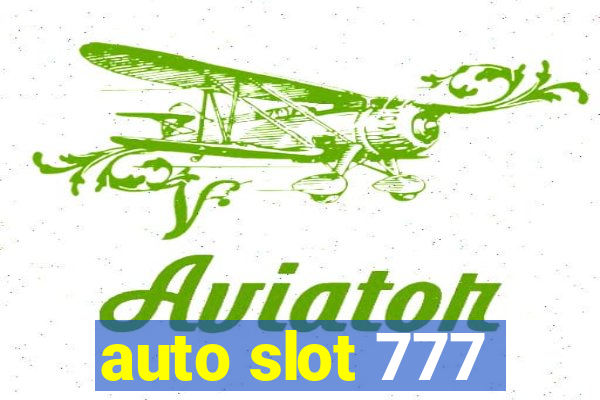 auto slot 777