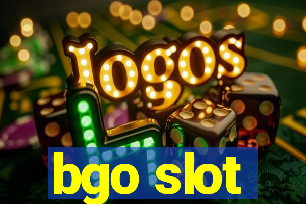 bgo slot