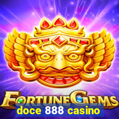 doce 888 casino