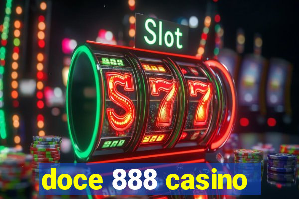 doce 888 casino