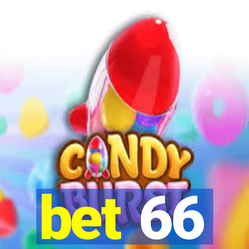 bet 66