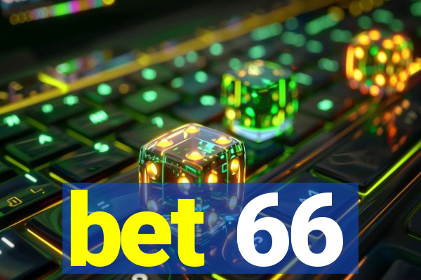 bet 66