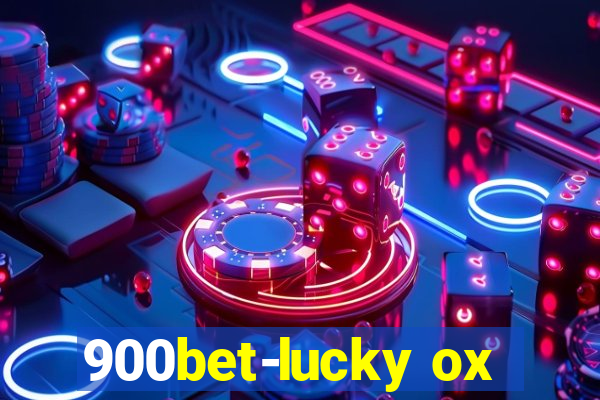 900bet-lucky ox