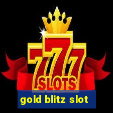 gold blitz slot