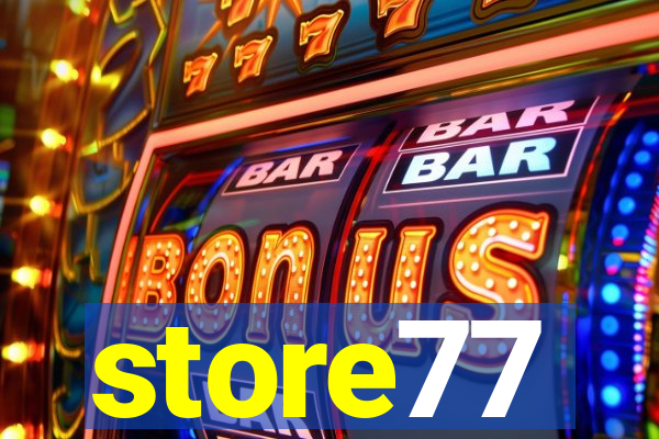 store77