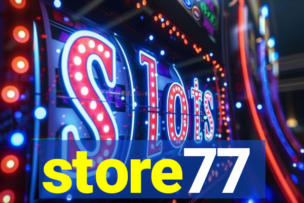 store77