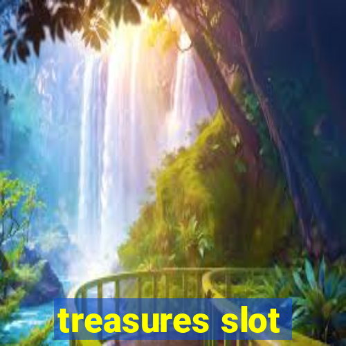 treasures slot