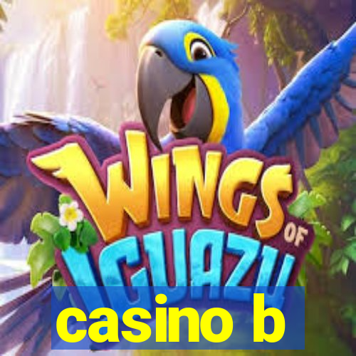 casino b