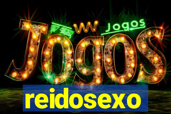 reidosexo