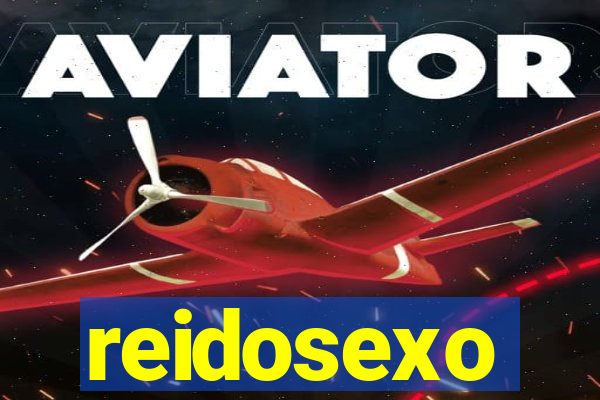 reidosexo