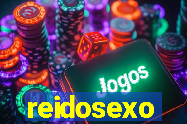 reidosexo