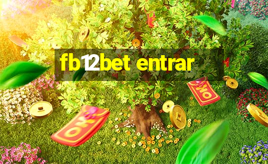 fb12bet entrar