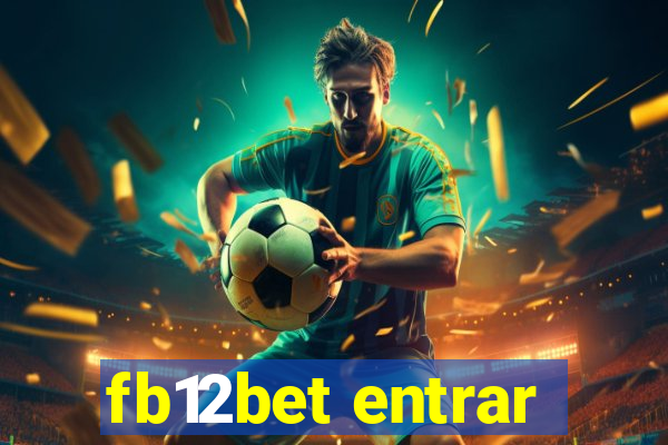 fb12bet entrar