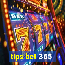 tips bet 365