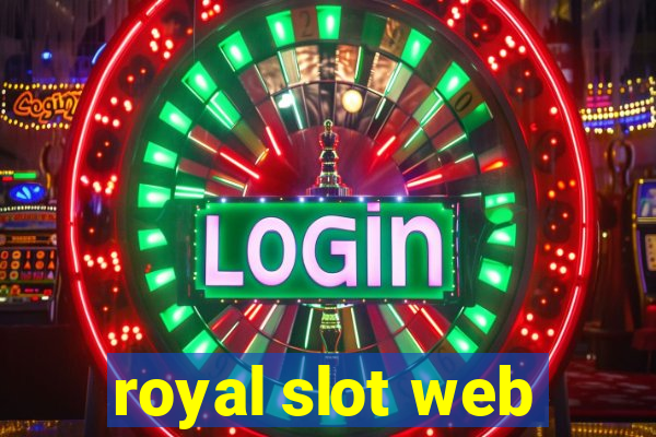 royal slot web