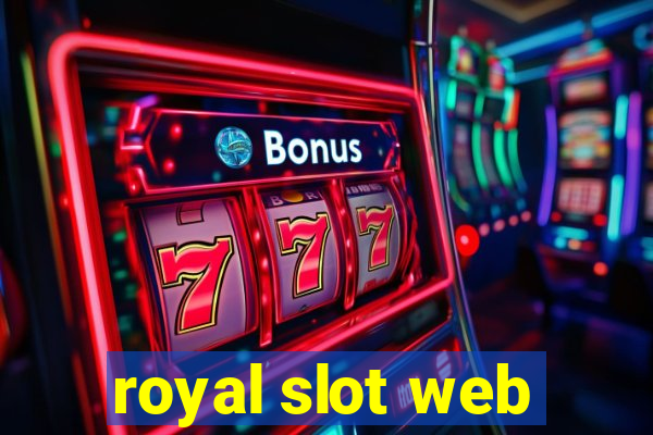 royal slot web