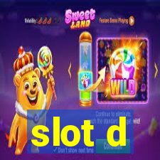 slot d