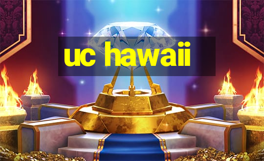 uc hawaii