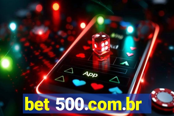 bet 500.com.br