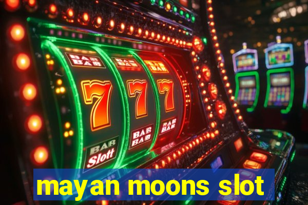 mayan moons slot