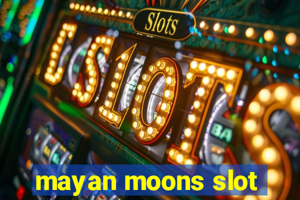 mayan moons slot