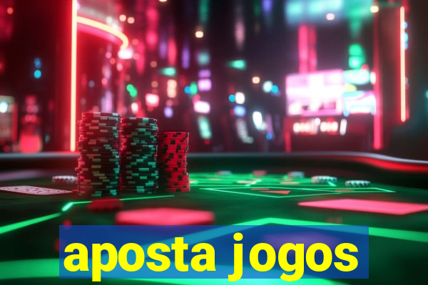 aposta jogos