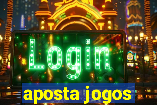 aposta jogos