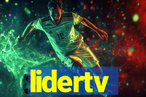 lidertv