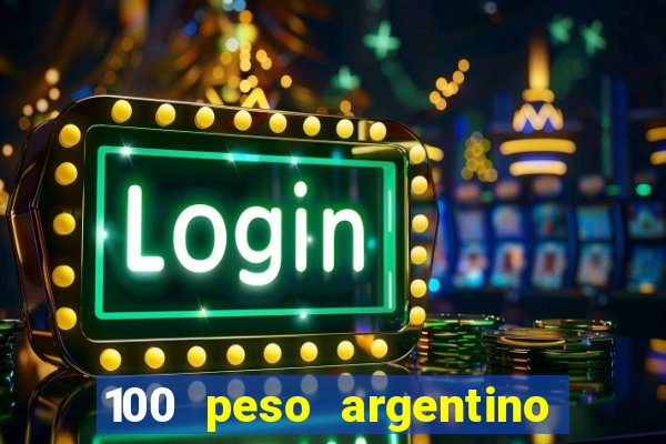 100 peso argentino em real