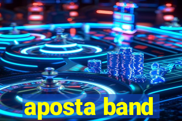 aposta band