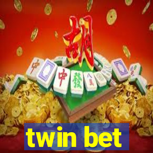 twin bet