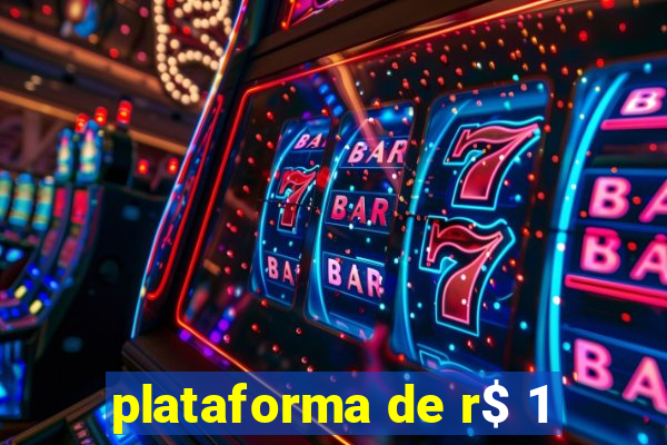 plataforma de r$ 1