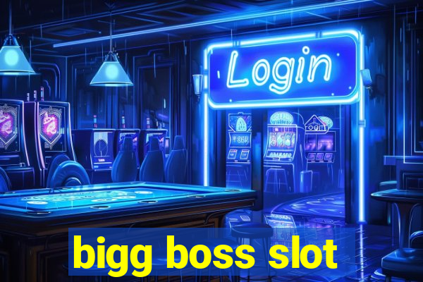 bigg boss slot