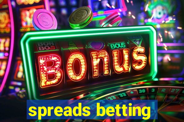 spreads betting