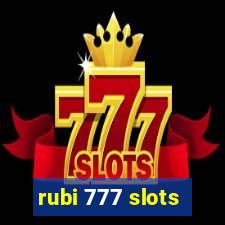 rubi 777 slots