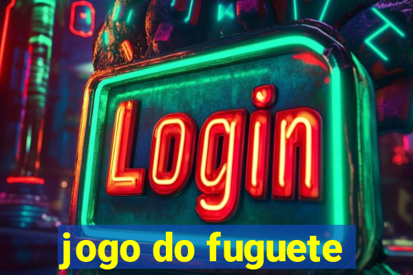 jogo do fuguete