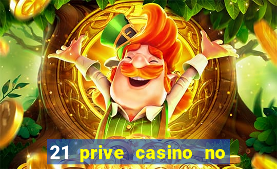 21 prive casino no deposit bonus code