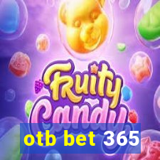 otb bet 365