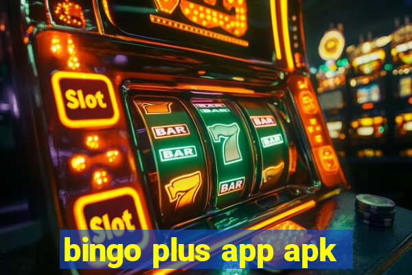 bingo plus app apk