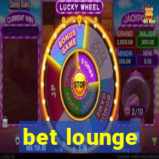 bet lounge