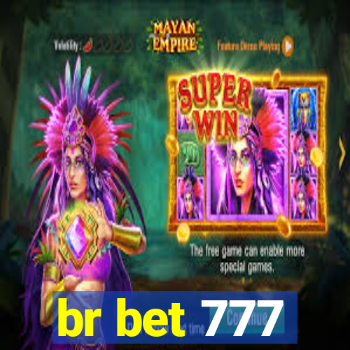 br bet 777