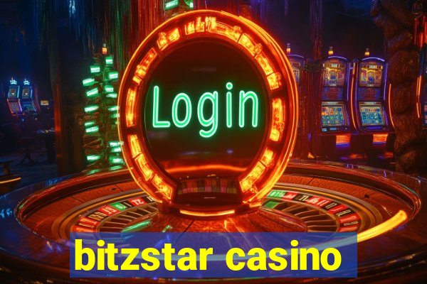 bitzstar casino