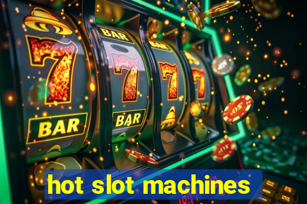 hot slot machines