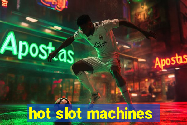 hot slot machines